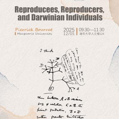 Lecture 105 of the THU History and Philosophy of Science Lecture Series: Pierrick Bourrat,